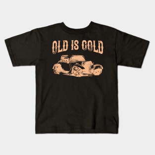 Old Is Gold Vintage Auto Oldtimer Classic Car Kids T-Shirt